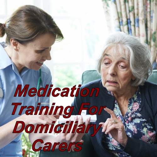 Medication training online for domiciliary carers