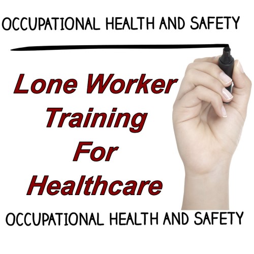 Lone worker training for healthcare providers
