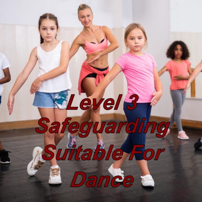 Level 3 safeguarding children certification, suitable for dance instructors
